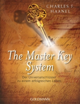 The Master Key System: Der Universalschlüssel zu einem erfolgreichen Leben - 1